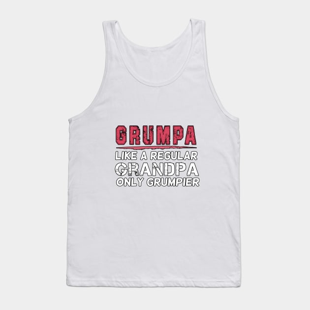 Grumpa Like a Regular Grandpa Only Grumpier, Unisex Funny Mens Best Papa Dad , Vintage Grandpa Tank Top by Yassine BL